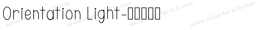 Orientation Light字体转换